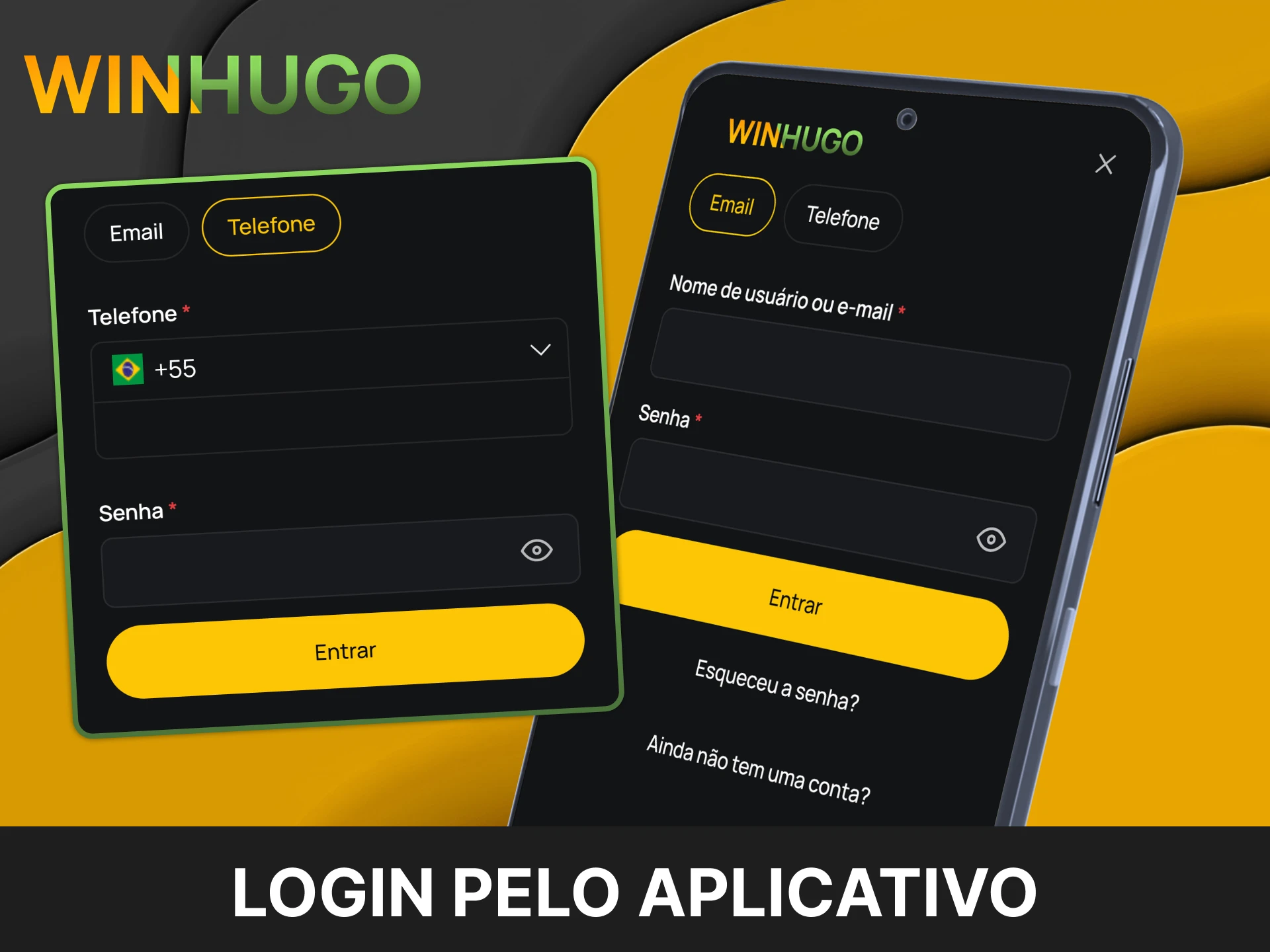 Acesse sua conta facilmente pelo aplicativo Winhugo.